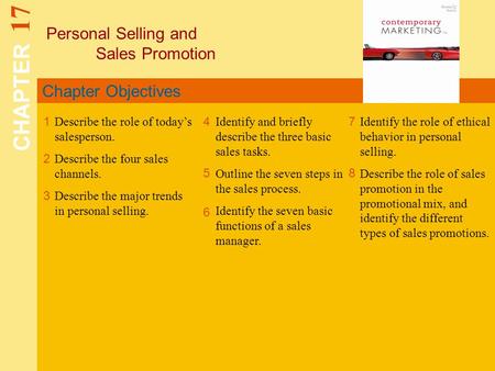 CHAPTER 17 Personal Selling and Sales Promotion Chapter Objectives 1
