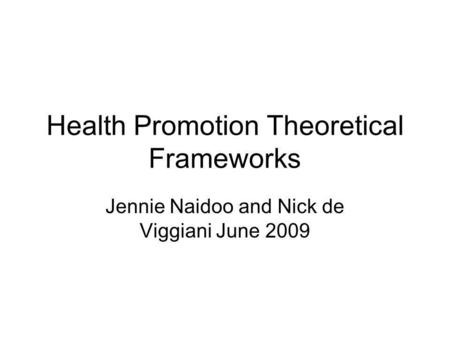Health Promotion Theoretical Frameworks
