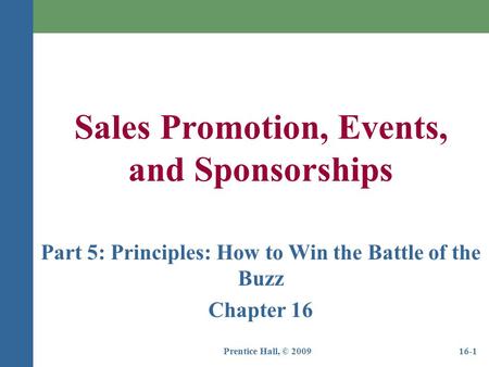 Part 5: Principles: How to Win the Battle of the Buzz