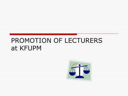 PROMOTION OF LECTURERS at KFUPM
