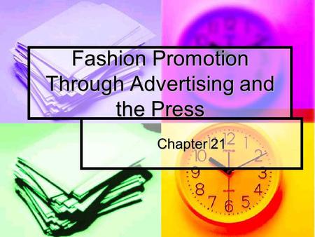 Fashion Promotion Through Advertising and the Press