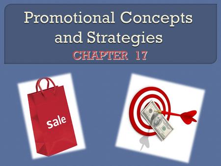 Promotional Concepts and Strategies
