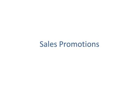 Sales Promotions.
