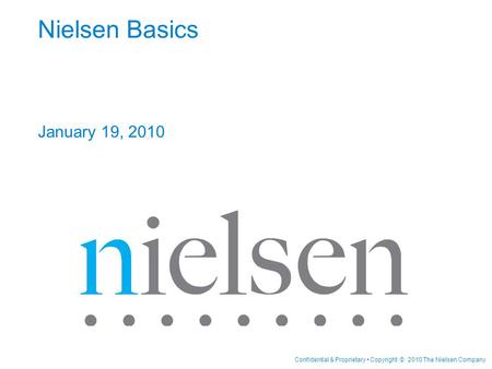 Nielsen Basics January 19, 2010.