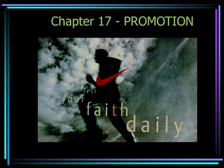 Chapter 17 - PROMOTION.