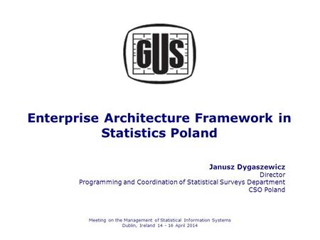 Enterprise Architecture Framework in Statistics Poland