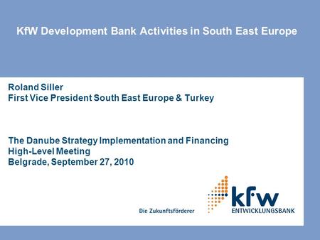 KfW Development Bank Activities in South East Europe