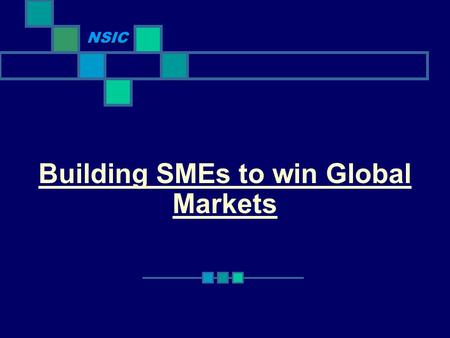Building SMEs to win Global Markets