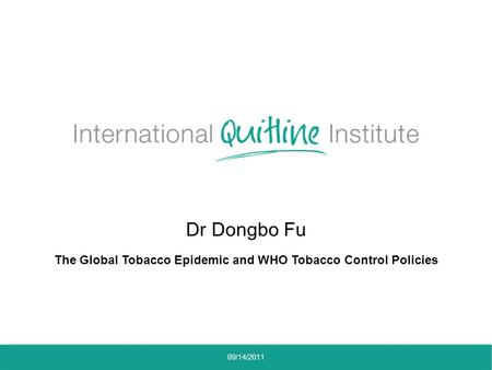 The Global Tobacco Epidemic and WHO Tobacco Control Policies