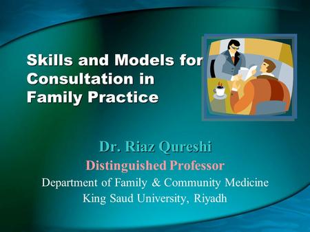 Skills and Models for Consultation in Family Practice