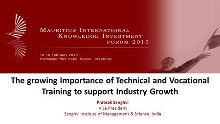 Sanghvi Institute of Management & Science, India