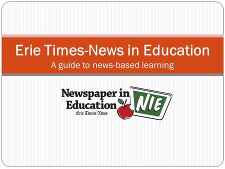 Erie Times-News in Education A guide to news-based learning.