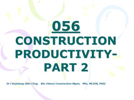 CONSTRUCTION PRODUCTIVITY-PART 2