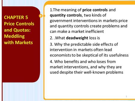 Price Controls and Quotas: Meddling with Markets