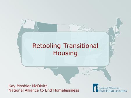 Retooling Transitional Housing