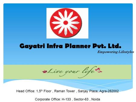 Gayatri Infra Planner Pvt. Ltd.