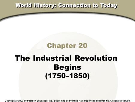 The Industrial Revolution Begins