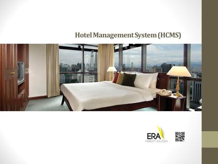 Hotel Management System (HCMS). What is HCMS? Investment for hotel owners.