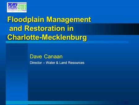 Floodplain Management and Restoration in Charlotte-Mecklenburg