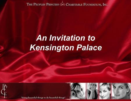 An Invitation to Kensington Palace. In a land far, far away…
