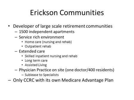 Erickson Communities Developer of large scale retirement communities