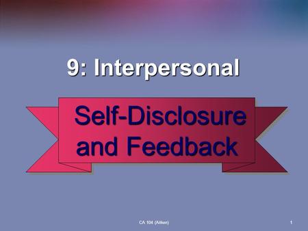 Self-Disclosure and Feedback