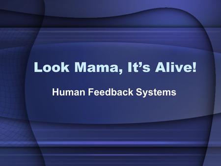 Human Feedback Systems