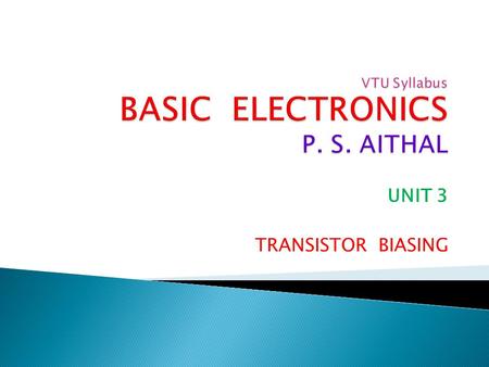 VTU Syllabus BASIC ELECTRONICS P. S. AITHAL