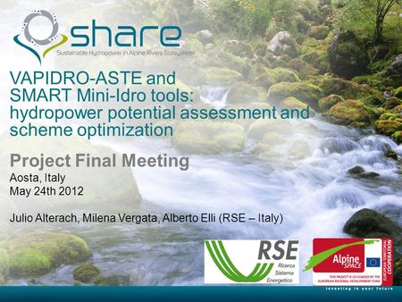 Project Final Meeting Aosta, Italy May 24th 2012