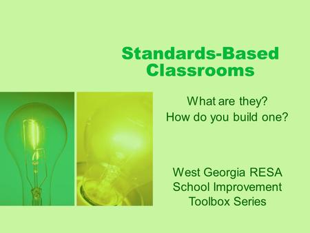 Standards-Based Classrooms