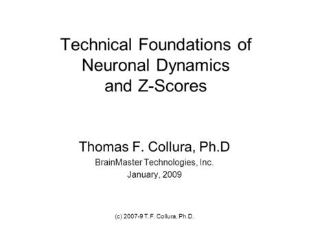 Technical Foundations of Neuronal Dynamics and Z-Scores