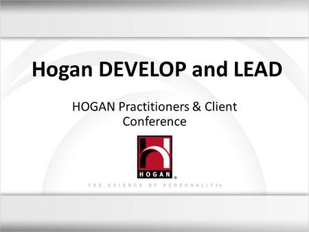 HOGAN Practitioners & Client Conference