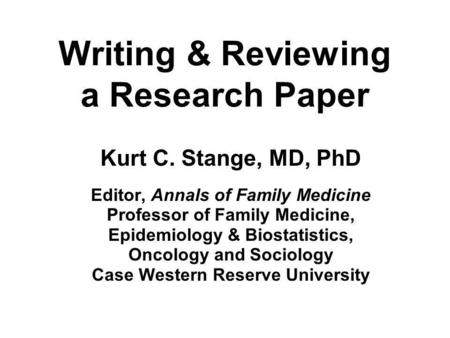 Writing & Reviewing a Research Paper