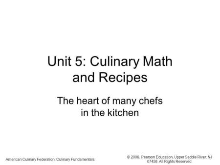 Unit 5: Culinary Math and Recipes