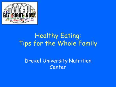 Healthy Eating: Tips for the Whole Family