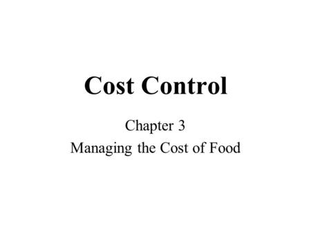 Chapter 3 Managing the Cost of Food