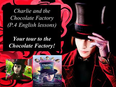 Charlie and the Chocolate Factory (P