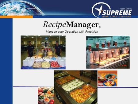 Recipe Manager © Manage your Operation with Precision.