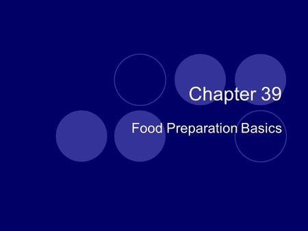 Food Preparation Basics