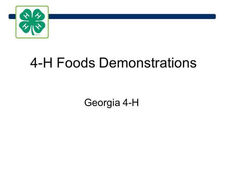 4-H Foods Demonstrations Georgia 4-H. Recipe Selection: Choosing the right recipe is very important. Even if your techniques are perfect, you wont get.