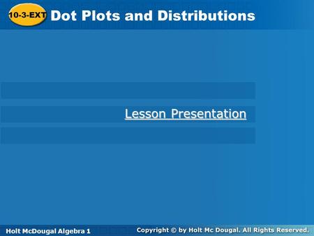 Dot Plots and Distributions