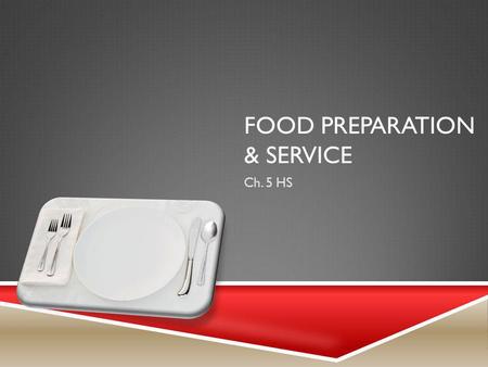 Food Preparation & Service