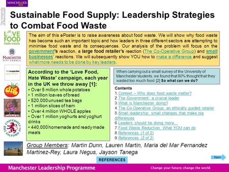 Sustainable Food Supply: Leadership Strategies to Combat Food Waste According to the Love Food, Hate Waste campaign, each year in the UK we throw away.
