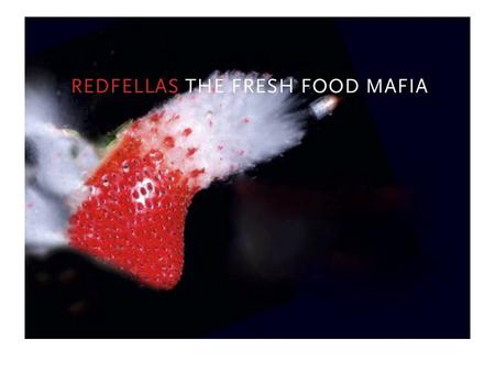 REDFELLAS Redfellas is a one of a kind concept serving the world´s best smoothies, juices, salads and sandwiches. An urban upscale environment in a hipp.