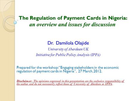 Dr.  Damilola Olajide University of Aberdeen UK