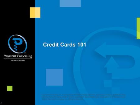 Credit Cards 101 Payment Processing, Inc. is a registered ISO/MSP of HSBC Bank USA, National Association, Buffalo NY, First National Bank of Omaha, Omaha,