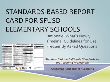 Standards-Based Report Card for SFUSD Elementary Schools