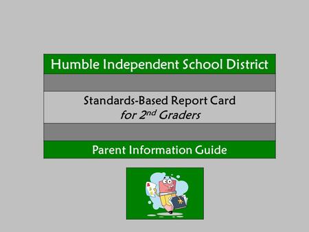 Humble Independent School District Parent Information Guide