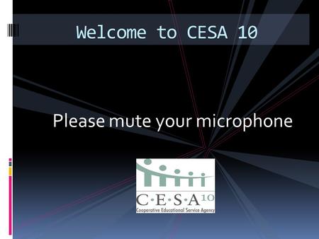 Please mute your microphone Welcome to CESA 10. 2 Understanding the New School Report Card.