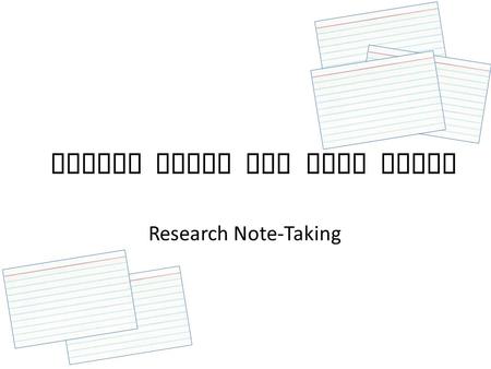 Source Cards and Note Cards Research Note-Taking.